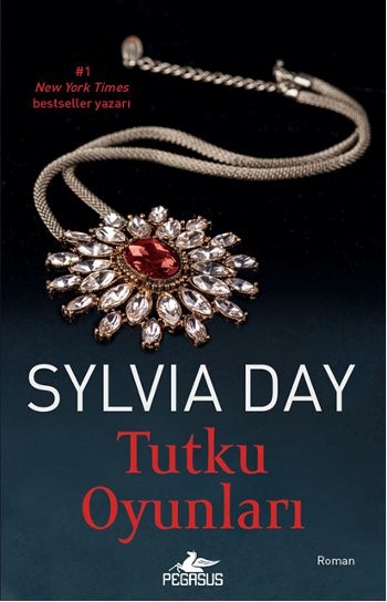 Tutku Oyunları - Sylvia Day