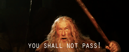 You shall not pass