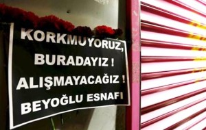 Beyoğlu Esnafı: Korkmuyoruz, Buradayız, Alışmayacağız