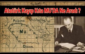 Atatürk ve Mu Kıtası